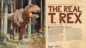 Magazine spread The Real T. Rex with feathered painting emerging from forest and bone discovery facts