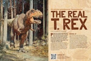 Magazine spread The Real T. Rex with feathered painting emerging from forest and bone discovery facts